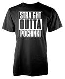 Straight Outta Pochinkİ T-Shirt