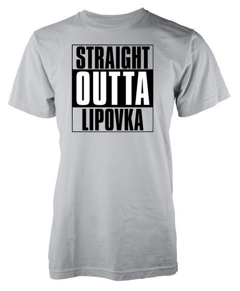 Straight Outta Lipovka T-Shirt