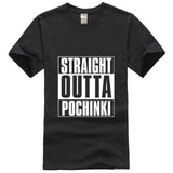 Straight Outta Pochinkİ T-Shirt